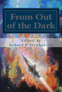 From Out of the Dark