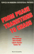 From Phase Transitions to Chaos: Topics in Modern Statistical Physics