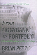 From Piggybank to Portfolio: A Financial Roadmap for New Investors