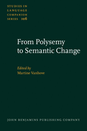 From Polysemy to Semantic Change: Towards a Typology of Lexical Semantic Associations