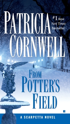 From Potter's Field: Scarpetta (Book 6) - Cornwell, Patricia