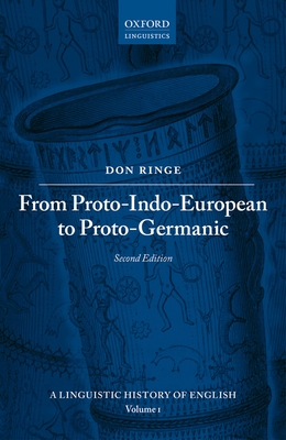 From Proto-Indo-European to Proto-Germanic - Ringe, Don