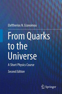 From Quarks to the Universe: A Short Physics Course