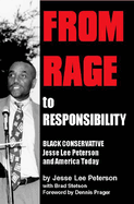From Rage to Responsibility: Black Conservative Jesse Lee Peterson and America Today