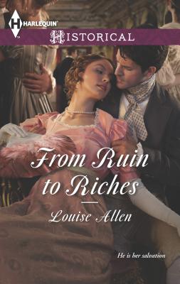 From Ruin to Riches - Allen, Louise