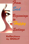 From Sad Beginnings to Happy Endings