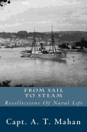 From Sail to Steam: Recollections of Naval Life