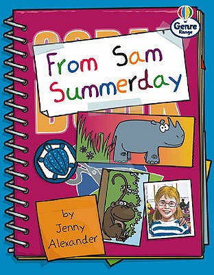 From Sam Summerday Genre Competent stage Letters Book 3 - Alexander, Jenny, and Hall, Christine, and Coles, Martin