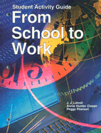 From School to Work - Littrell, J J, and Lorenz, James H, and Smith, Harry T