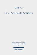 From Scribes to Scholars: Rabbinic Biblical Exegesis in Light of the Homeric Commentaries