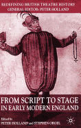 From Script to Stage in Early Modern England