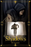 From Shadows: The Lost Library Seriesvolume 1