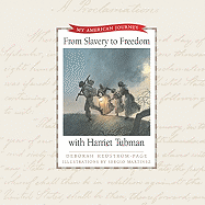 From Slavery to Freedom with Harriet Tubman - Hedstrom-Page, Deborah