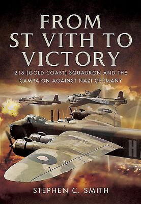 From St Vith to Victory - Smith, Stephen C.