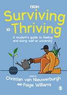 From Surviving to Thriving: A student's guide to feeling and doing well at university