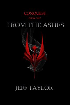 From the Ashes - Taylor, Jeff