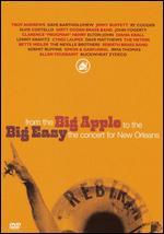 From the Big Apple to the Big Easy: The Concert for New Orleans [2 Discs]