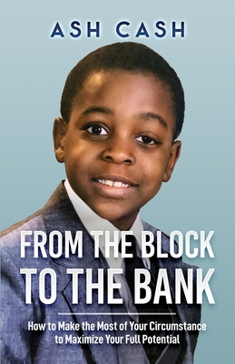 From the Block to the Bank - Cash, Ash