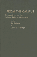 From the Campus: Perspectives on the School Reform Movement