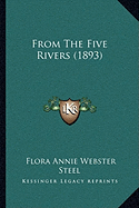 From The Five Rivers (1893)