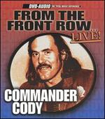 From the Front Row Live - Commander Cody