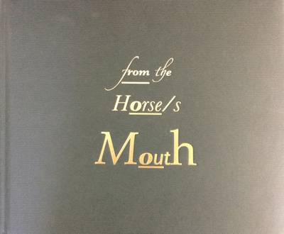 From the Horse's Mouth - Carr, Tina, and Schone, Annemarie