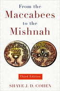 From the Maccabees to the Mishnah