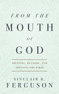 From the Mouth of God - Ferguson, Sinclair B