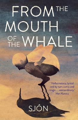 From the Mouth of the Whale: Winner of the Swedish Academy's Nordic Prize 2023 - Sjn, and Cribb, Victoria (Translated by)