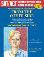 From the Other Side: Advanced High School Vocabulary-Quiz Text