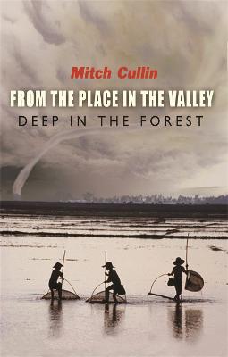 From the Place in the Valley Deep in the Forest - Cullin, Mitch