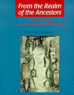 From the Realm of the Ancestors: An Anthology in Honor of Marija Gimbutas