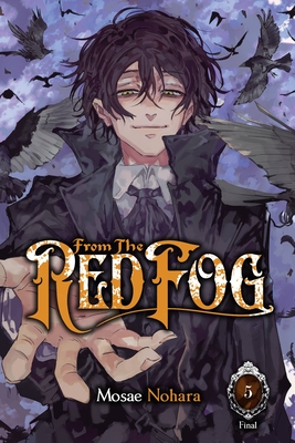 From the Red Fog, Vol. 5 - Nohara, Mosae, and Cook, Caleb (Translated by), and Christie, Chiho