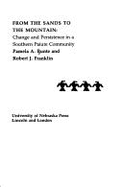 From the Sands to the Mountain: A Study of Change and Persistence in a Southern Paiute Community - Bunte, Pamela A, and Franklin, Robert J, and Frank, Robert J (Photographer)