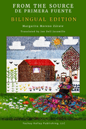 From the Source / De primera fuente: Memories of Mago Gilson / Memorias de Mago Gilson