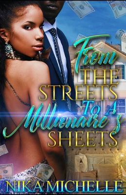 From the Streets to a Millionaire's Sheets - Michelle, Nika