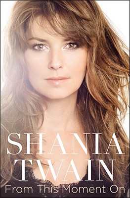 From This Moment on - Twain, Shania