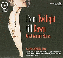 From Twilight Till Dawn: Great Vampire Stories