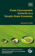 From Uneconomic Growth to a Steady-State Economy