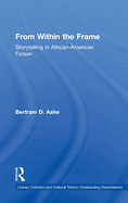 From Within the Frame: Storytelling in African-American Studies