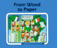 From Wood to Paper - Mitgutsch, Ali, and Fuchshuber, Annegert, and Lerner, Mark (Translated by)