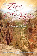 From Zion to a City of Hope: A Journey of Faith