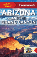 Frommer's Arizona and the Grand Canyon