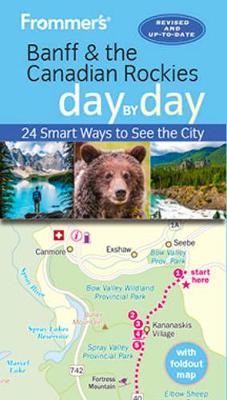 Frommer's Banff & the Canadian Rockies Day by Day - Pashby, Christie