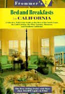 Frommer's Bed and Breakfast in California - McDonald, George, and Frommer's