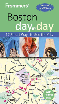 Frommer's Boston Day by Day - Brokaw, Leslie, and Trahan, Erin