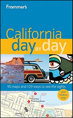 Frommer's California Day by Day - Hiss, Mark, and Mueller, Garth