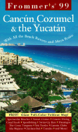 Frommer's Cancun, Cozumel & the Yucatan