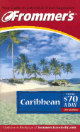 Frommer's. Caribbean from $70 a Day