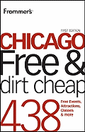 Frommer's Chicago Free & Dirt Cheap